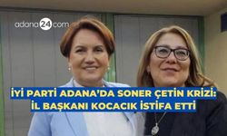 Son Dakika: İYİ Parti Adana İl Başkanı Azime Kocacık istifa etti