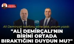 Ali Demirçalı: "Ali Demirçalı'nın birini ortada bıraktığını duydun mu?"
