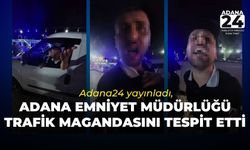 Adana24 yayınladı, Adana Emniyet Müdürlüğü trafik magandasını tespit etti