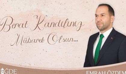 Başkan Özdemir: "Berat, af ve arınma anlamına gelmektedir"