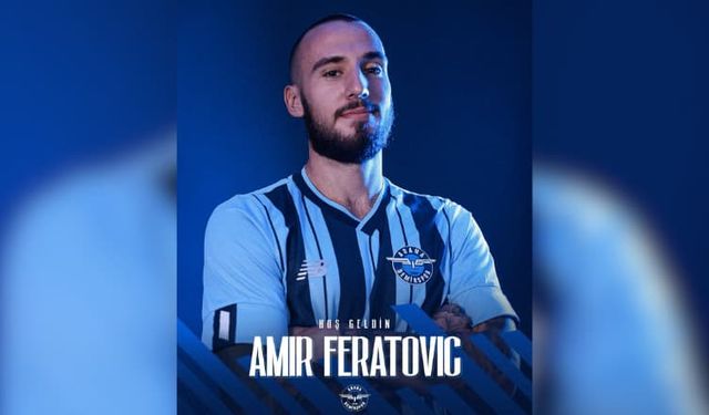 Amir Feratovic Adana Demirspor’da
