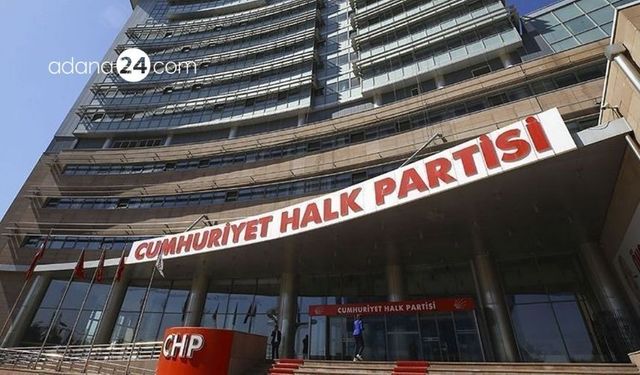 CHP Adana'da Seyhan, Çukurova, Yüreğir ve Yumurtalık adaylarını açıkladı