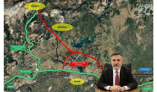 Pozantı - Ceyhan Otoyolu detaylarını AK Parti Adana İl Başkanı Tamer Dağlı açıkladı
