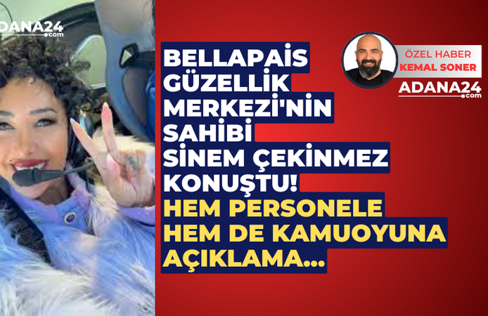 Son Dakika! Bellapais Güzellik Merkezi'nin sahibi Sinem Çekinmez konuştu! Hem personele hem de kamuoyuna açıklama...